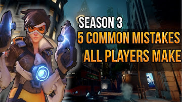 Overwatch - 5 Common Mistakes Players Make
