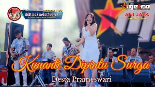 KUNANTI DIPINTU SURGA - DESTA P - ALL NEW METRO PEMUDA GAJI RGB GUNTUR DEMAK 29 MARET 2026