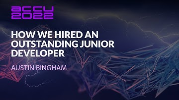 ACCU Lightning Talk - How We Hired an Outstanding Junior Developer - Austin Bingham - ACCU 2022