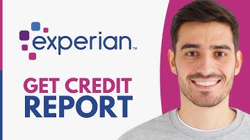 How To Get Experian Credit Report - Step by Step