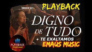 Digno de tudo   Te exaltamos | Emaús Music (PLAYBACK)