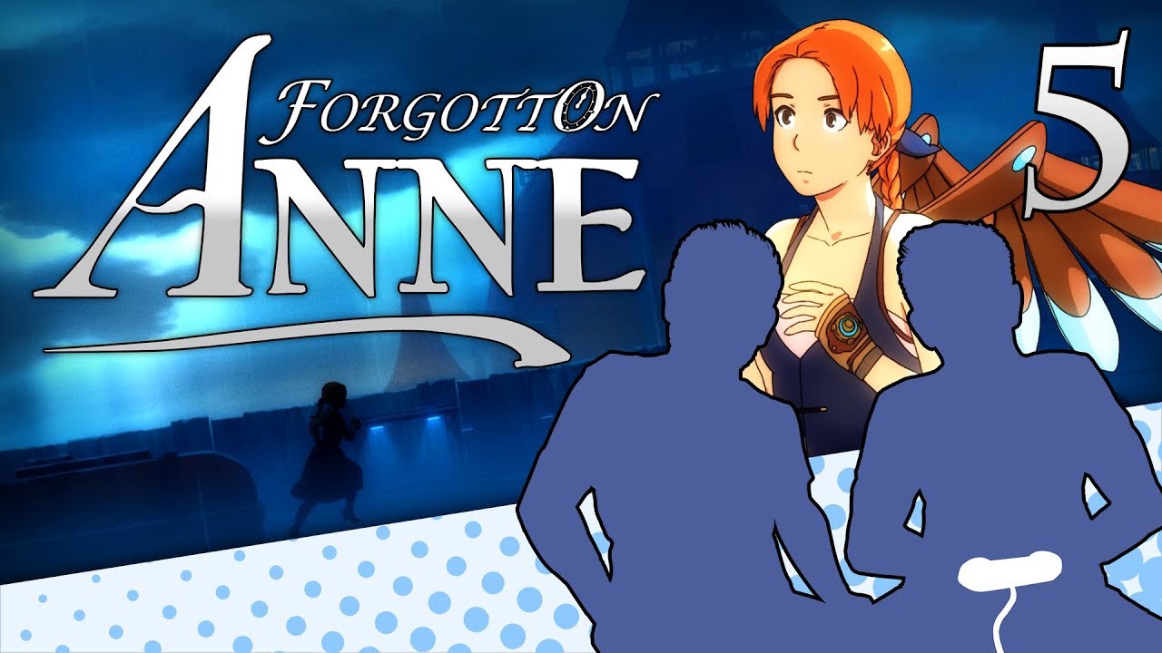 Forgotton Anne - PART 5 - The Good Kind of Train Wreck - Let's Game It Out josh rosebrook