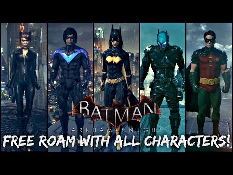 Batman Arkham Knight: How to Free Roam with All Characters!