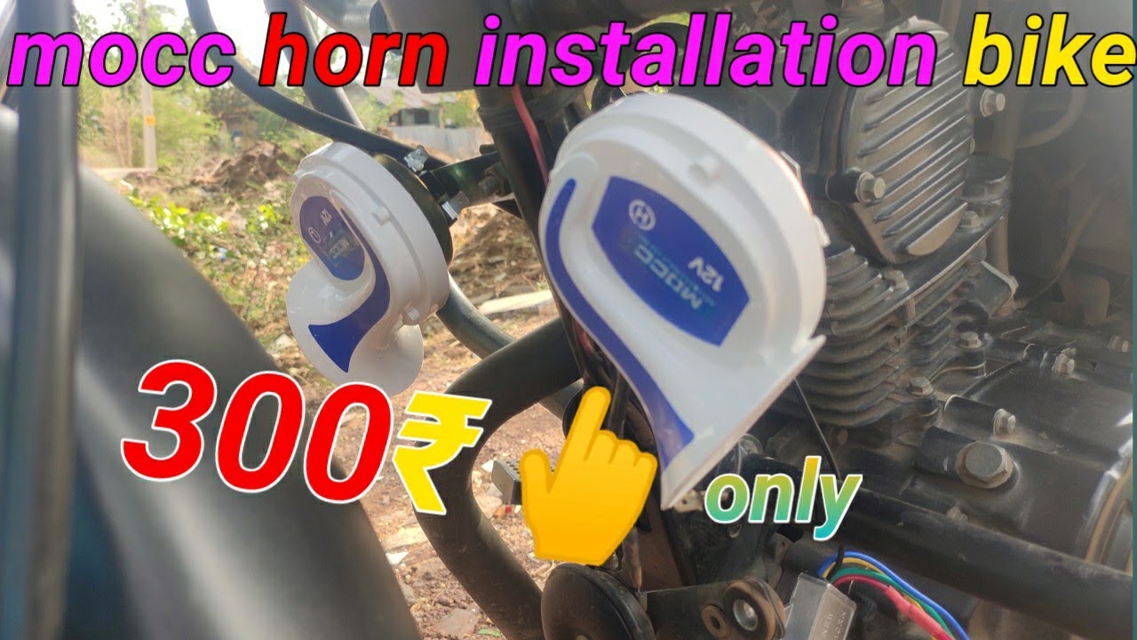 How to install mocc horn in motorcycles/mocc horn installation/bike