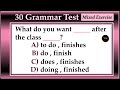 30 grammar test  test your english level  english all tenses mixed quiz  no1 quality english