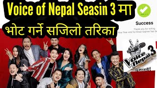 The Voice Of Nepal Season 3 Ma Vote Garne Tarika || How to vote in voice of Nepal season 3