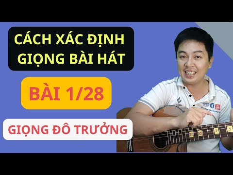 Video Cách xác định giọng của một bài hát | BÀI 1: GIỌNG ĐÔ TRƯỞNG | Điệu FOX Vì đôi ta là của nhau - youtube