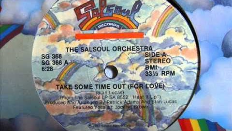 The Salsoul Orchestra Feat. Jocelyn Brown - Take Some Time Out (For Love)