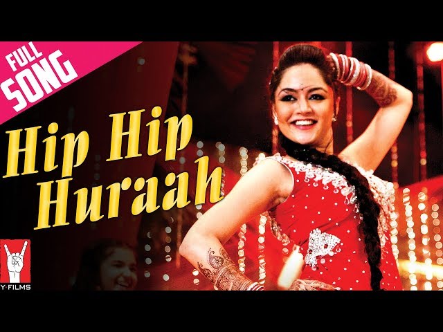 Hip Hip Hurrah - Full Song | Mere Dad Ki Maruti class=