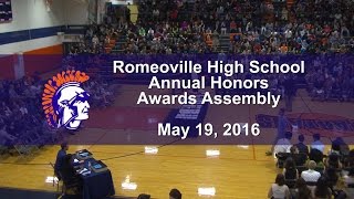 Romeoville High School Annual Honors Awards Assembly 2016