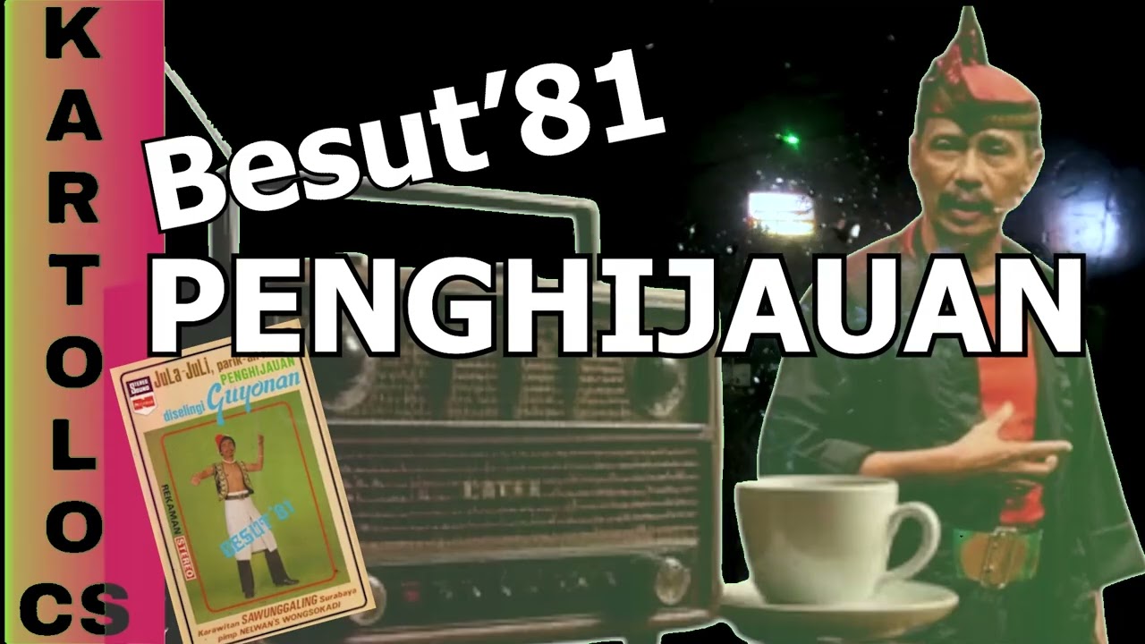 🤣 Ngakak Tanpa Henti! Ludruk Jula-Juli BESUT 81 (PENGHIJAUAN) – Kartolo CS