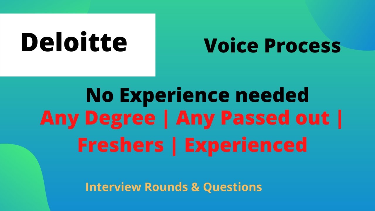 🔴 Deloitte Voice Process Job | Any Degree | Deloitte Recruitment | Deloitte Jobs 2021
