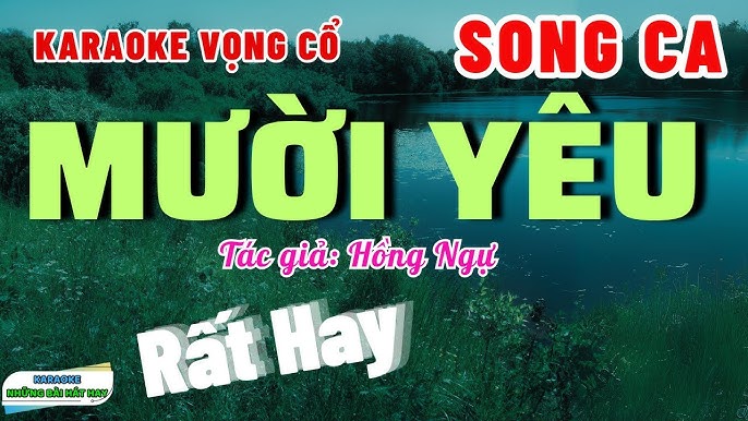 Karaoke Vọng Cổ Mười Yêu Song Ca | Rất Hay