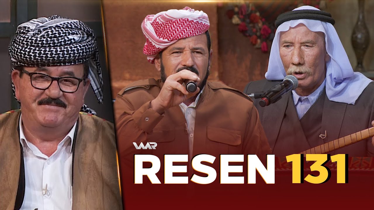 Resen - Xeleka 131 | رەسەن - خەلەكا ١٣١