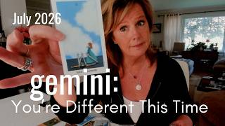 GEMINI July 2026 - You're DIFFERENT This Time