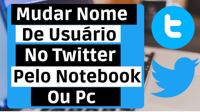 Como mudar o @ do Twitter pelo PC? Saiba trocar nome de usuário