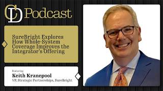 SureBright Explores How Whole-System Coverage Improves the Integrator's Offering