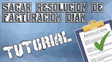 Como sacar resolución de facturación DIAN [TUTORIAL]