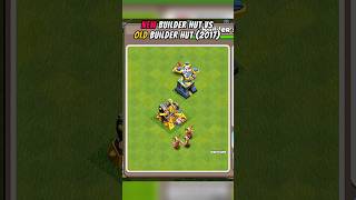 new builder hut vs old builder hut ||clash of clans|| #clashofclans #coc #shorts