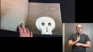A read version of Skeleton Hiccups by Margery Cuyler - with sign language interpretation