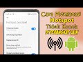 Cara Mengatasi Hotspot Tidak Terhubung Ke Perangkat Lain