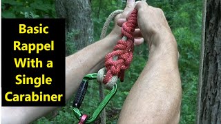 Basic Munter Rappel with a Single Carabiner