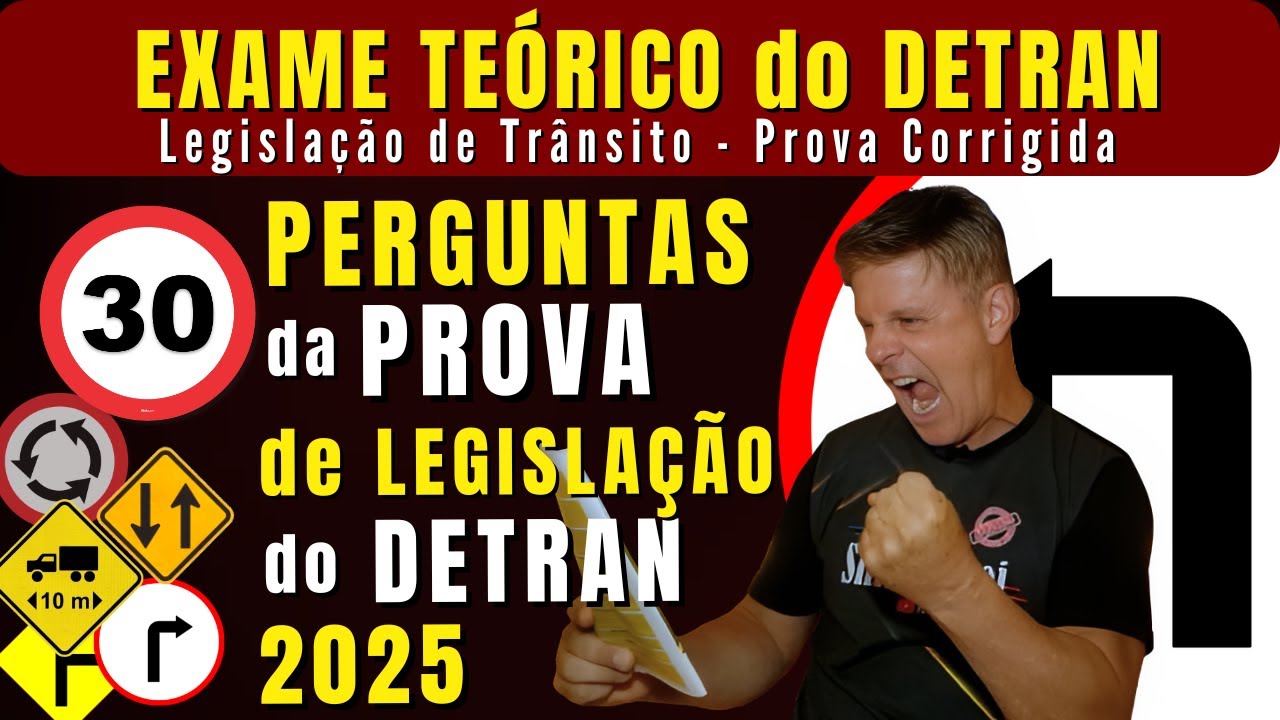 EXAME do DETRAN 2025. PROVA TEÓRICA de LEGISLAÇÃO de TRÂNSITO DETRAN ...