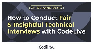 How to Conduct Fair & Insightful Technical Interviews with CodeLive