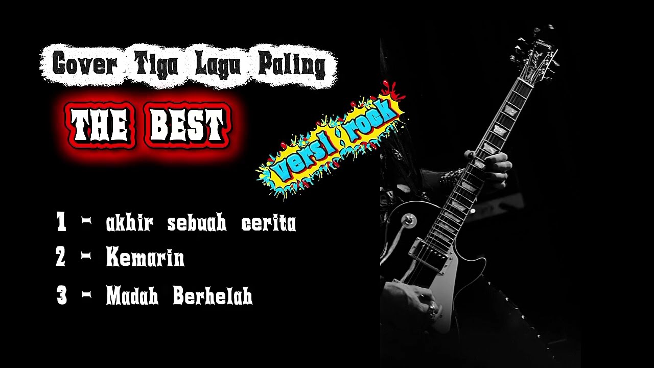 Lagu Pilihan cover terbaik | versi rock bikin merinding /  by Lirik Album 