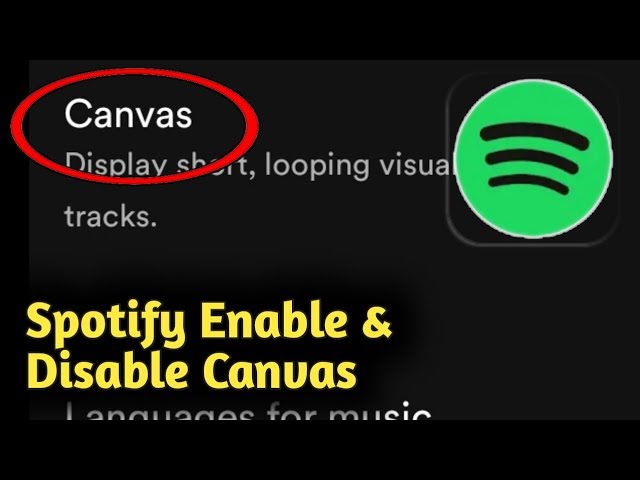 How to Turn On or Off Canvas in Spotify