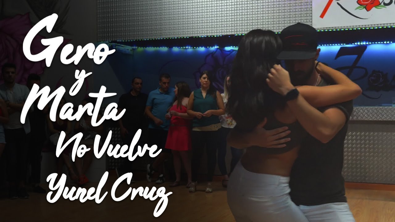 Gero & Marta | Bachata Sensual | No Vuelve - Yunel Cruz