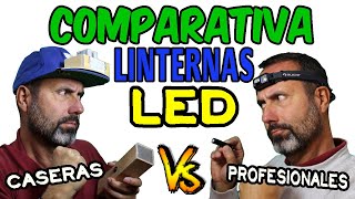 COMPARATIVA DE LINTERNAS LED CASERAS VS PROFESIONALES by Delfín López 13,989 views 2 years ago 24 minutes