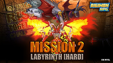 RISE TOGETHER Challenge, Mission 2 - Labyrinth [Hard] | Digimon RPG (NADRO)