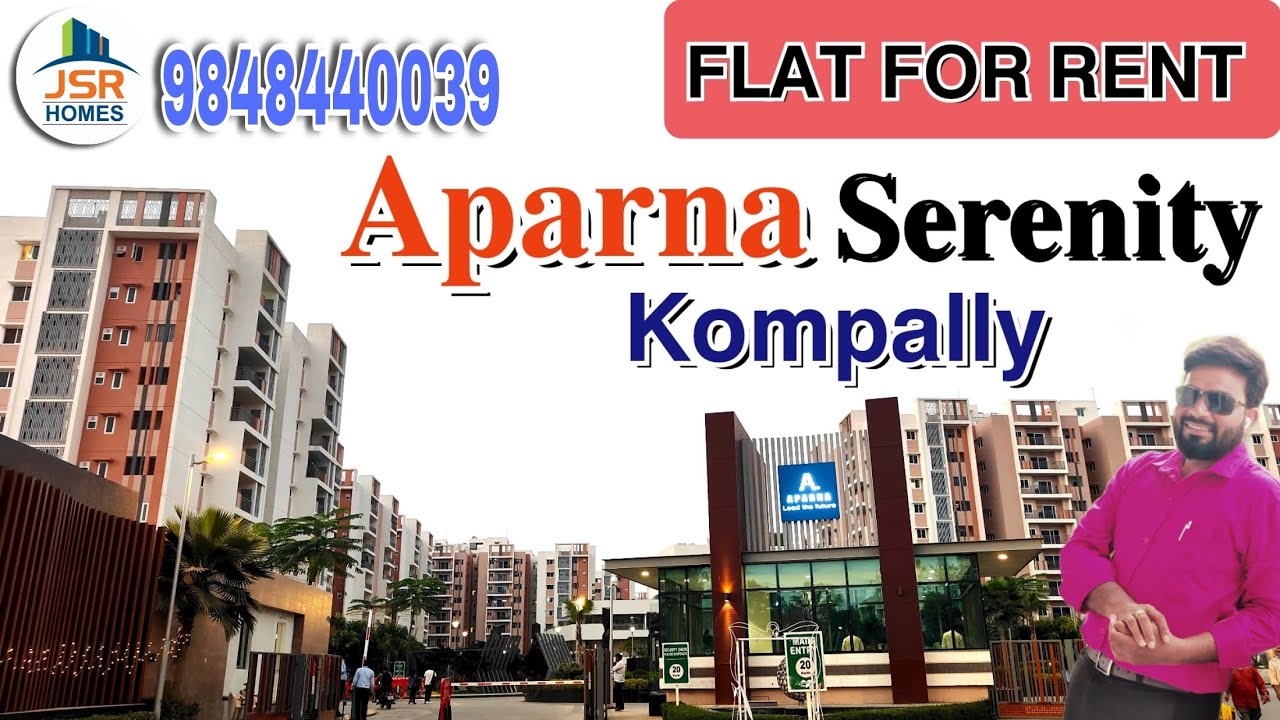 APARNA SERENITY || Luxurious Gated Community Apartment || Brand New 3 BHK FLAT FOR RENT @KOMPALLY