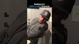Ranking Best Spider vs Man Moments