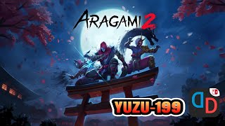 ARAGAMI 2/Test poco f3/Yuzu-199 android emulator/plus settings