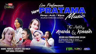 SC PRO DEPOK | Live Streaming  NEW PRATAMA MUSIK II THE WEDDING ANANDA & KOSASIH ' MALAM '