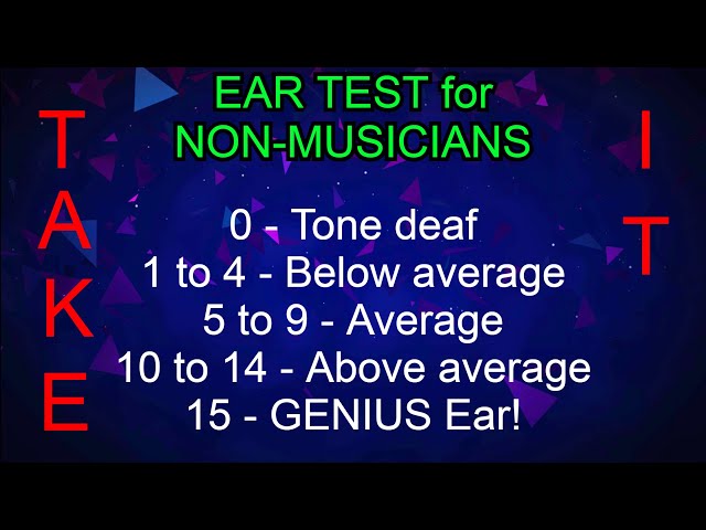 Are you TONE DEAF or MUSICALLY GIFTED? (A FUN test for non-musicians) class=