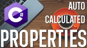 What Are AUTO-CALCULATED PROPERTIES In C#?