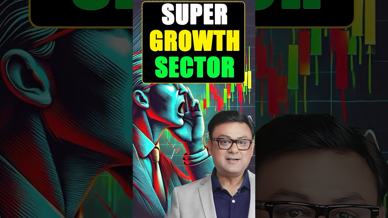 Super Growth Sector | Raghav Kumar | SEBI Registered Research Analyst 