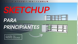 Tutorial Diseño de Cocina en L en SketchUp  Para Principiantes