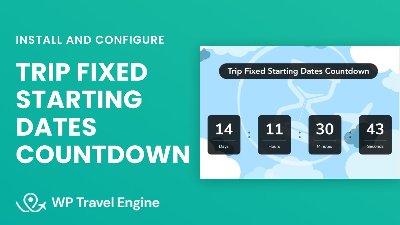 Trip Fixed Starting Dates Countdown Add-On | WP Travel Engine Tutorial