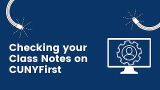Checking your Class Notes on CUNYFirst