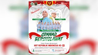 🛑 LIVE GRANAD BERSHOLAWAT Bersama AL-MUQORROBIN | Memperingati HUT RI Ke-80