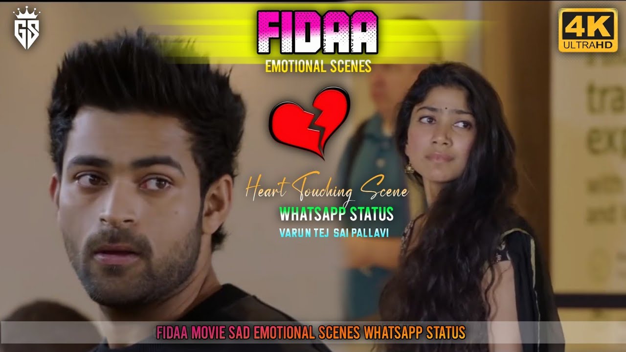 Fidaa Movie Sad Whatsapp Status || Varun Tej ❤️ Sai Pallavi || Heart Teaching Whatsapp Status !