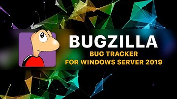 Bugzilla Bug Tracker for Windows Server 2019 for Azure