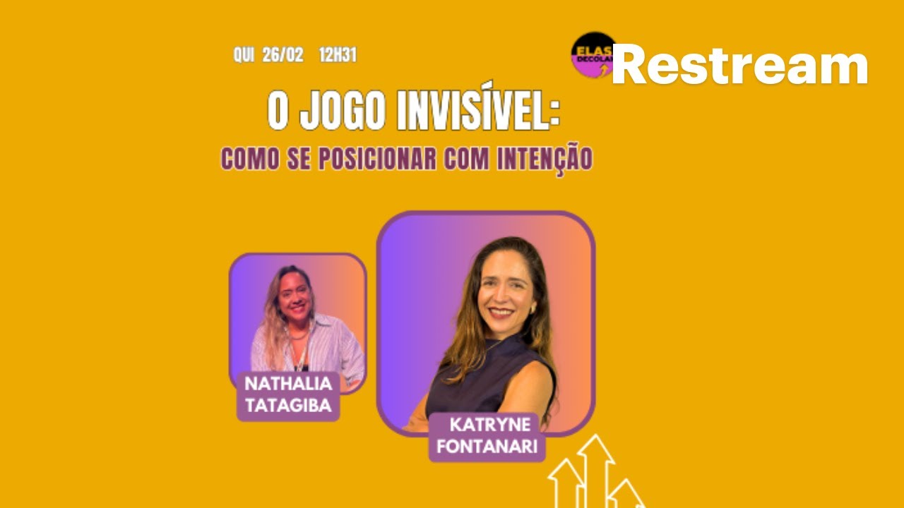 #ElasDecolam EP 36 -  O Jogo Invisível: Como se Posicionar com Intenção