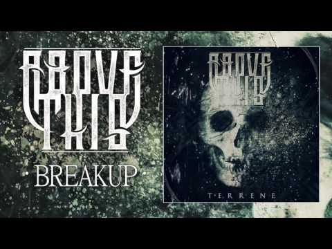 Above This - Breakup [New Song 2015]