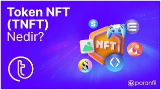 Token Nft Nedir? Token Nftnin Ön Plana Çıkan Özellikleri Nelerdir?