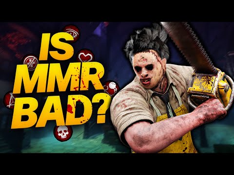 MMR is GOOD For DBD? | Dead By Daylight